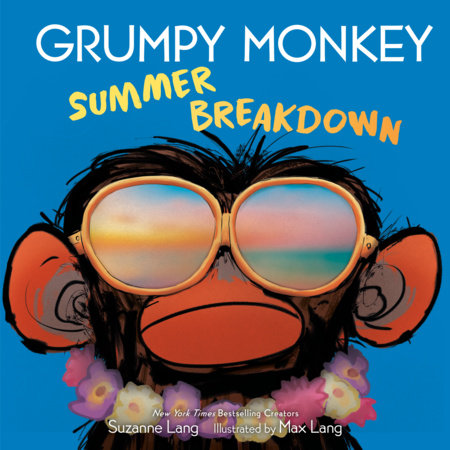 Grumpy Monkey Summer Breakdown by Suzanne Lang
