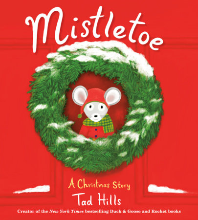 Mistletoe by Tad Hills