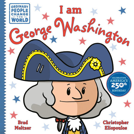 I am George Washington by Brad Meltzer