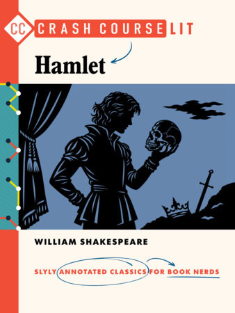 Crash Course Lit: Hamlet by William Shakespeare, Crash Course and Paige Towler