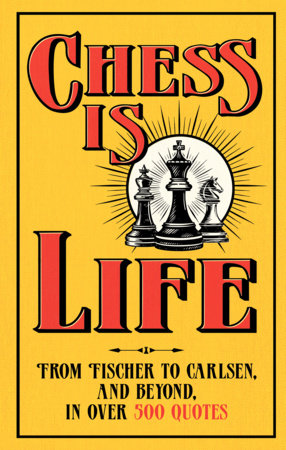 Chess is Life by August Books