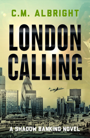 London Calling by C. M. Albright