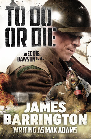 To Do or Die by James Barrington