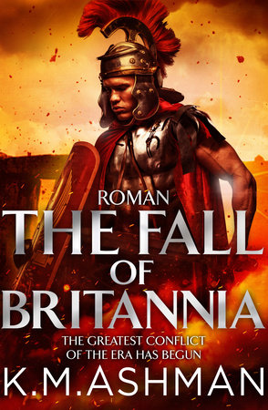 Roman - The Fall of Britannia by K. M. Ashman