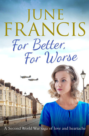 For Better, For Worse by June Francis