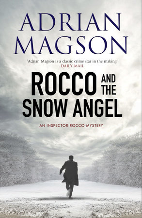 Rocco and the Snow Angel by Adrian Magson