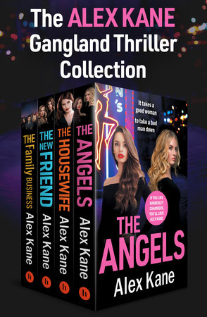 The Alex Kane Gangland Thriller Collection by Alex Kane