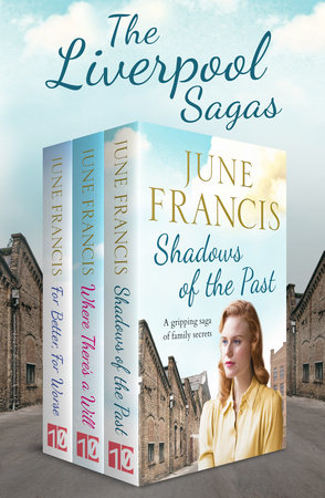 The Liverpool Sagas by June Francis