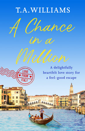 A Chance in a Million by T.A. Williams