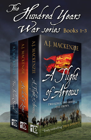 The Hundred Years War series by A.J. Mackenzie