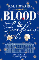 Blood and Fireflies