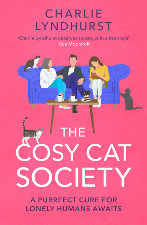 The Cosy Cat Society by Charlie Lyndhurst