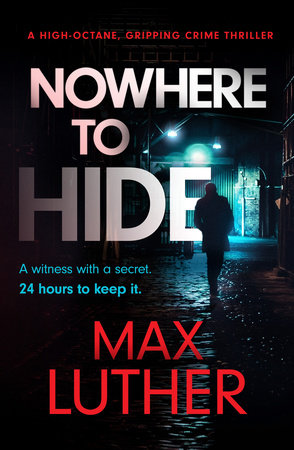 Nowhere to Hide by Max Luther