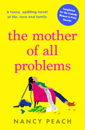 The Mother of All Problems by Nancy Peach