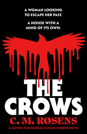 The Crows by C. M. Rosens