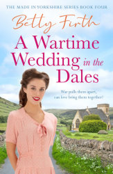 A Wartime Wedding in the Dales