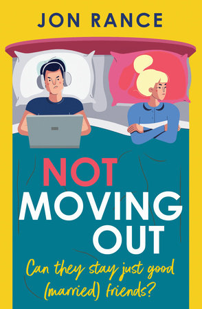 Not Moving Out by Jon Rance