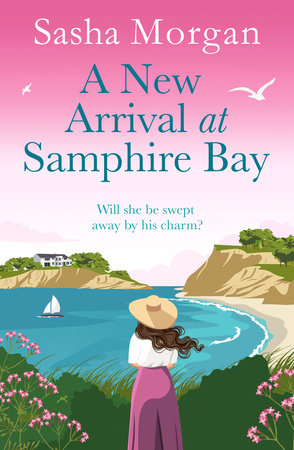 A New Arrival at Samphire Bay by Sasha Morgan