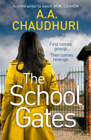 The School Gates by A. A. Chaudhuri