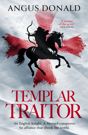 Templar Traitor by Angus Donald