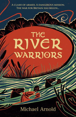 The River Warriors by Michael Arnold