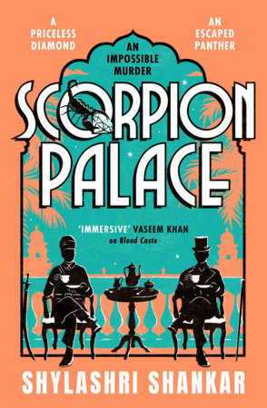 The Scorpion Palace by Shylashri Shankar