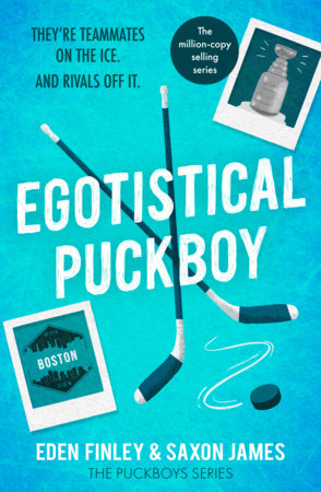Egotistical Puckboy by Saxon James and Eden Finley