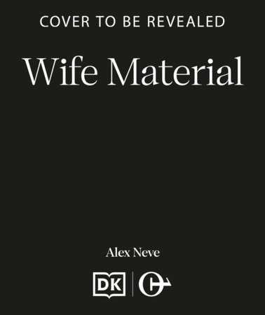 Wife Material by Alex Neve