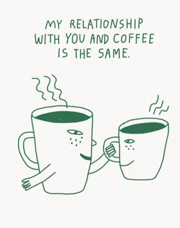 Humor Us Greeting Cards: Friendship - My Relationship with You and Coffee (Pack of 6) by COMPENDIUM