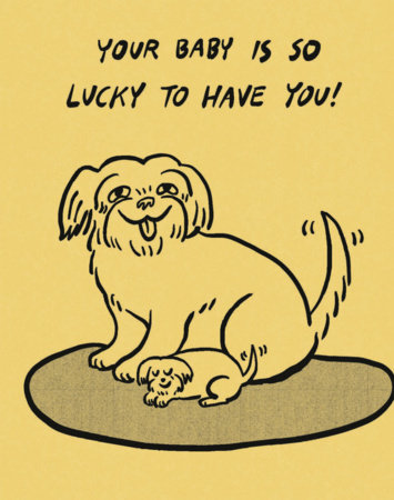 Humor Us Greeting Cards: Baby - Your Baby Is So Lucky to Have You (Pack of 6) by COMPENDIUM