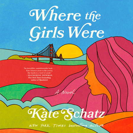 Where the Girls Were by Kate Schatz