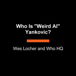 Who Is "Weird Al" Yankovic?