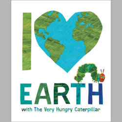 I Love Earth with The Very Hungry Caterpillar