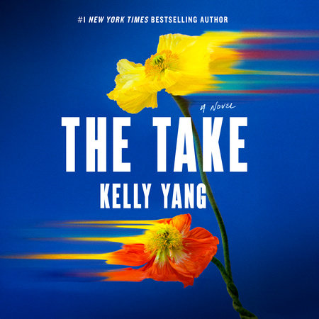 The Take by Kelly Yang