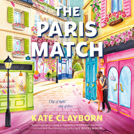 The Paris Match by Kate Clayborn