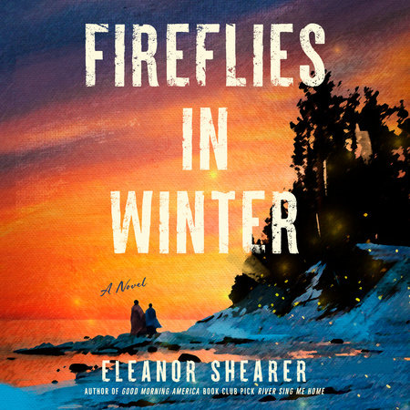 Fireflies in Winter by Eleanor Shearer