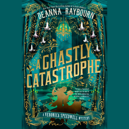 A Ghastly Catastrophe by Deanna Raybourn