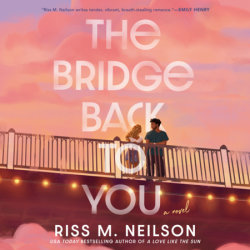 The Bridge Back to You