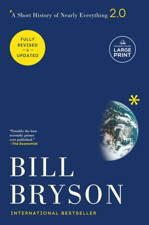A Short History of Nearly Everything by Bill Bryson
