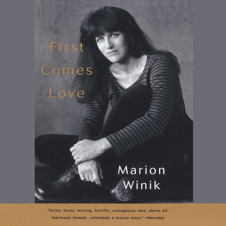 First Comes Love by Marion Winik