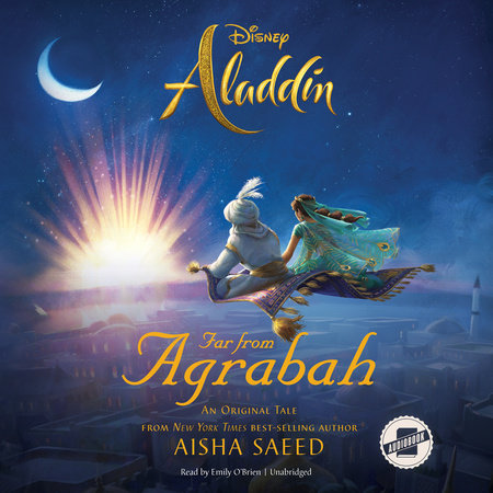 Aladdin: Far From Agrabah by Aisha Saeed
