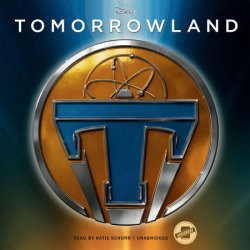 Tomorrowland Junior Novel