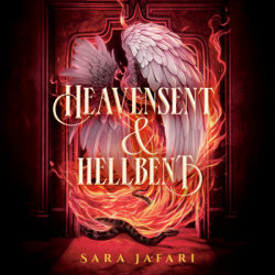 Heavensent & Hellbent