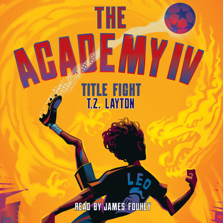 The Academy IV: Title Fight by T. Z. Layton