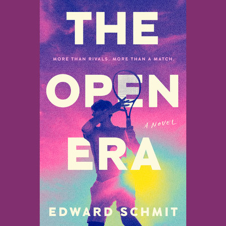 The Open Era by Edward Schmit
