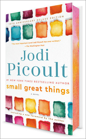 Small Great Things (10th Anniversary Deluxe Edition)  by Jodi Picoult