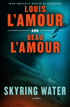 Skyring Water by Beau L'Amour and Louis L'Amour