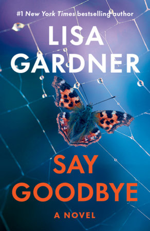 Say Goodbye by Lisa Gardner