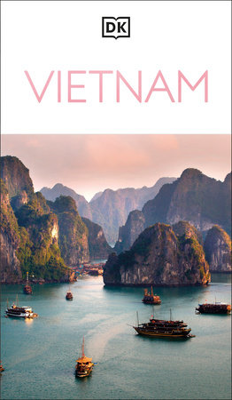 DK Vietnam by DK Travel