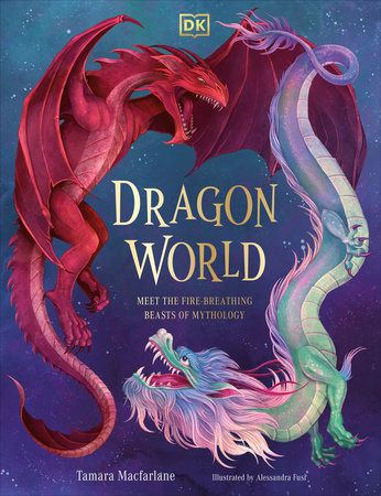 Dragon World by Tamara Macfarlane